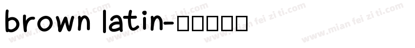 brown latin字体转换